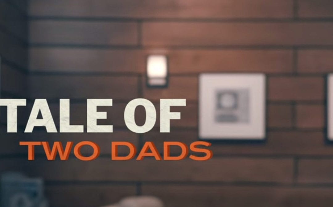AT&T “TALE OF TWO DADS”